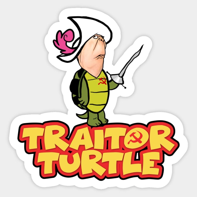 Traitor Turtle Sticker by My Geeky Tees - T-Shirt Designs